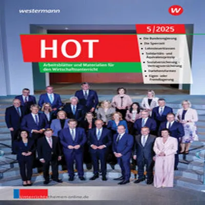 Image de Unterrichtsthemen HOT. Arbeitsblätter und Materialien für Ihren Wirtschaftsunterricht Ausgabe 5/2025