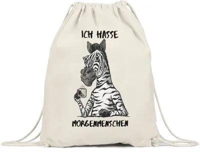Produktbild von Ich Hasse Morgenmenschen Turnbeutel Gymsack Morgenmuffel Erstmal Kaffee Büro Kollegen Zebra Geschenk
