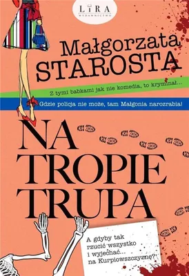 Produktbild von Na tropie trupa - Małgorzata Starosta - komedia kryminalna