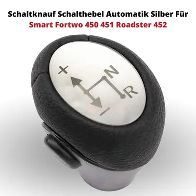 Produktbild von Schaltknauf Schalthebel Automatik Silber Für Smart Fortwo 450 451 Roadster 452