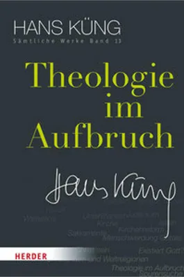 Zdjęcie produktu dla Küng, H: Theologie im Aufbruch