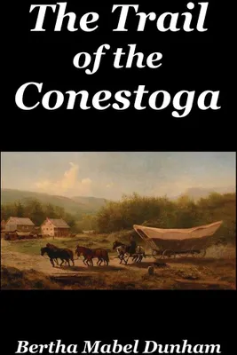 Produktbild von The Trail of the Conestoga