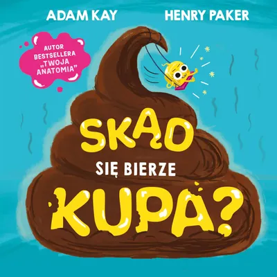 Immagine prodotto di Skąd się bierze kupa?