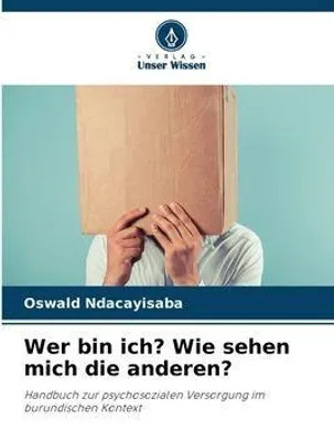 Produktbild von Wer bin ich? Wie sehen mich die anderen?