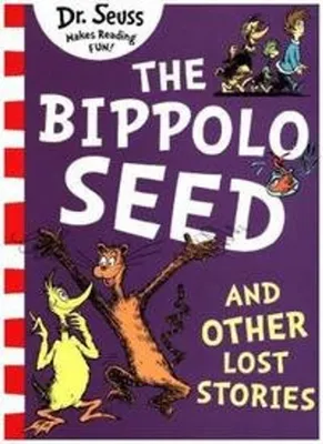 Produktbild von Seuss, D: Bippolo Seed and Other Lost Stories