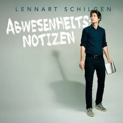 Obrázok produktu pre Lennart Schilgen: Abwesenheitsnotizen