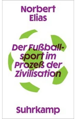 Obrázek produktu pro Der Fußballsport im Prozeß der Zivilisation