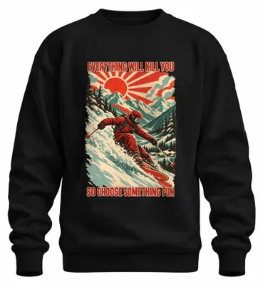 Immagine prodotto di "Tutto può ucciderti, quindi scegli qualcosa di divertente." Felpa con cappuccio, modello pullover, colore nero, taglia L