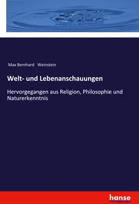 Produktbild von Welt- und Lebenanschauungen