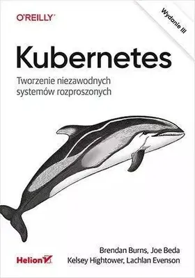 Image de Kubernetes Tworzenie niezawodnych systemów rozproszonych wydanie 3