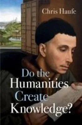 Produktbild von Do the Humanities Create Knowledge?