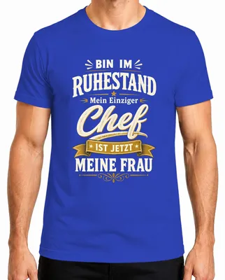 Imagen del producto de Camiseta para hombre, color azul, talla M. Frase: "Jubilado, antes jefe, ahora mi esposa". (Estilo sarcástico)