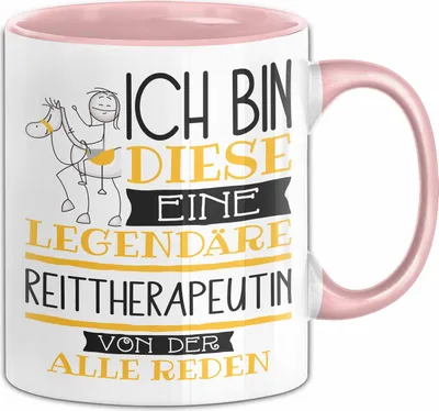Produktbild von Reittherapeutin Tasse Geschenk Ich Bin Diese Eine Legendäre Reittherapeutin Von Der Alle Reden Geschenkidee Geburtstag Weihnachten (Rosa)