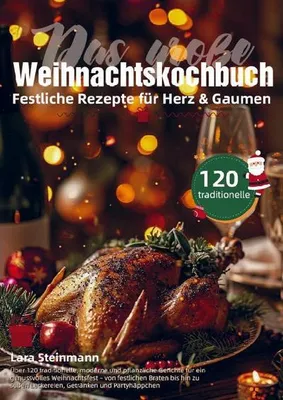 Immagine prodotto di Das große Weihnachtskochbuch - Festliche Rezepte für Herz & Gaumen
