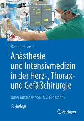 Produktbild von Anästhesie und Intensivmedizin in der Herz-, Thorax- und Gefäßchirurgie