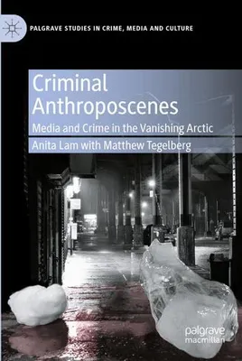 Zdjęcie produktu dla Criminal Anthroposcenes