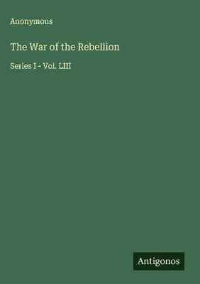 Produktbild von The War of the Rebellion