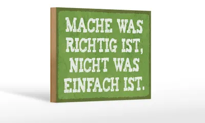 Produktbild von Holzschild Spruch 18x12cm mache was richtig nicht einfach