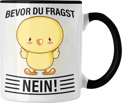 Produktbild von Trendation - Bevor Du Fragst Nein Tasse Geschenk Lustiger Spruch (Schwarz)
