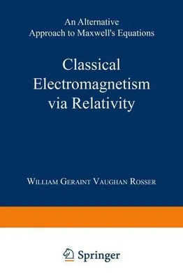 Obrázok produktu pre Classical Electromagnetism via Relativity