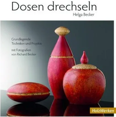 Obrázok produktu pre Buch Dosen drechseln für Anfänger mit detaillierten Schritt-für-Schritt-Anleitungen, Projekten und Werkstatt-Tipps