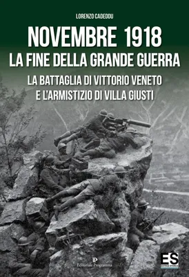 Produktbild von Cadeddu, L: Novembre 1918. La fine della Grande Guerra. La b
