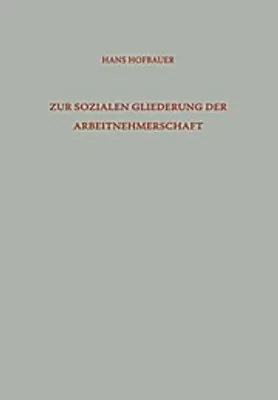 Produktbild von Zur Sozialen Gliederung der Arbeitnehmerschaft