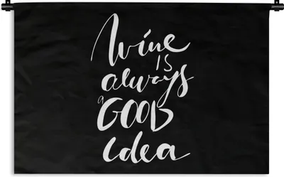 Produktbild von MuchoWow® Wandteppich Wandbehang Zitat mit schwarzem Hintergrund "Wein ist immer eine gute Idee". 60x40 cm Tapisserie Dekoration Wandtuch - Wanddekorationen