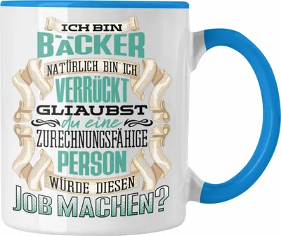 Produktbild von Trendation - Ich Bin Bäcker Tasse Geschenk Geburtstag Lustiger Spruch Bäckerei Geschenkidee (Blau)