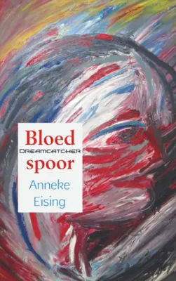 Productafbeelding van Dreamcatcher: een verhaal van ontsnapping en ontdekking