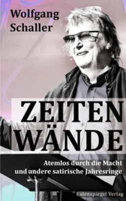 Image de Zeitenwände: Atemlos durch die Macht und andere satirische Jahresringe