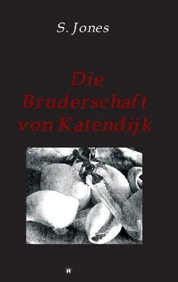 Produktbild von Die Bruderschaft von Katendijk
