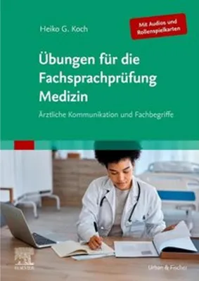 Immagine prodotto di Übungen für die Fachsprachprüfung Medizin (Mit Audios und Rollenspielkarten)