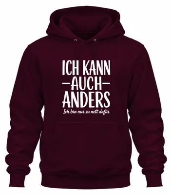 Produktbild von Ich kann auch anders Ich bin nur zu Statement Sarkasmus Hoodie Kapuzenpullover, Burgundy, XL