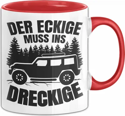 Produktbild von SUV Geschenk Der Eckige Muss Ins Dreckige Geländewagen Geschenkidee Tasse (Rot)