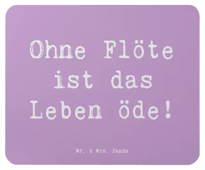 Produktbild von Mr. & Mrs. Panda Mauspad Spruch Flöte Leben - Lavendeltraum - Geschenk, Windinstrument, Melodie, pc mausunterlage, Mousepad, Mouse Pad, Musik, Flötist, Instrument, Lernen