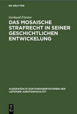 Produktbild von Das mosaische Strafrecht in seiner Geschichtlichen Entwickelung