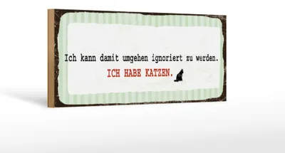 Produktbild von Holzschild Spruch 27x10 cm Ignoriert werden Katze Schild