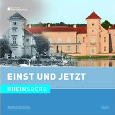 Obrázok produktu pre Einst und Jetzt 52 - Rheinsberg