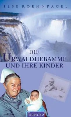 Immagine prodotto di Roennpagel, I: Urwaldhebamme und ihre Kinder