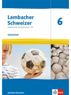Immagine prodotto di Lambacher Schweizer Mathematik 6 - G9. Ausgabe Nordrhein-Westfalen. Arbeitsheft plus Lösungsheft Klasse 6