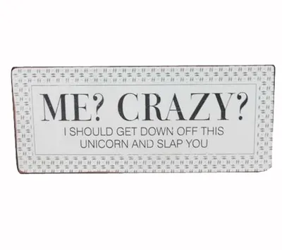 Produktbild von Lustiges Wandschild Blechschild - Me? Crazy? im Vintage Look