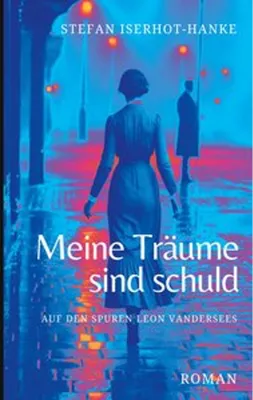 Produktbild von Meine Träume sind schuld