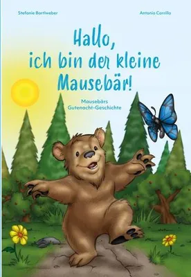 Produktbild von Hallo, ich bin der kleine Mausebär!