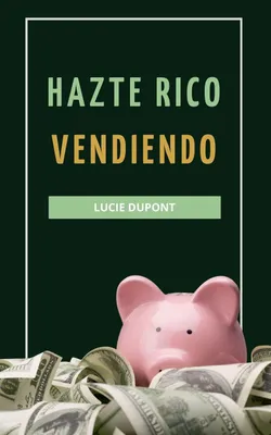 Produktbild von Hazte Rico Vendiendo