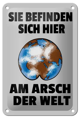 Produktbild von Blechschild Spruch 12x18cm Sie befinden sich am Arsch