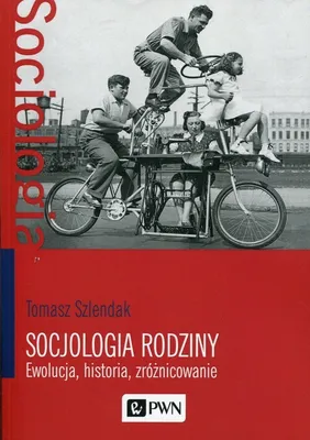 Obrázok produktu pre Sociológia rodiny - Tomasz Szlendak (Literatur auf Polnisch)