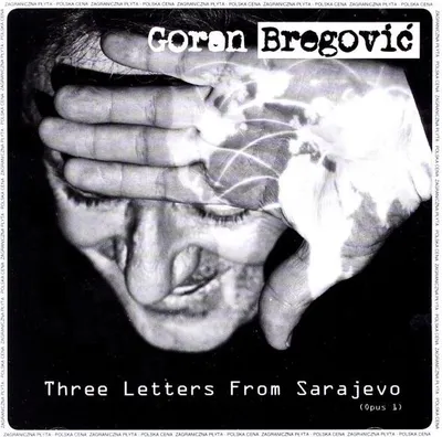 Produktbild von Goran Bregovic: Three Letters From Sarajewo (PL)