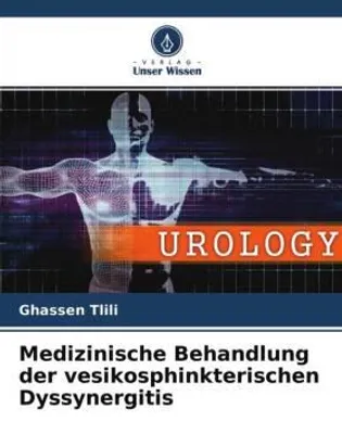 Produktbild von Medizinische Behandlung der vesikosphinkterischen Dyssynergitis