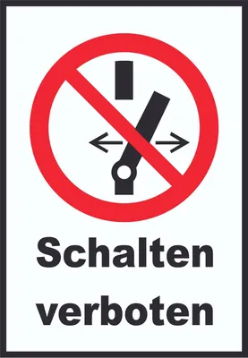 Produktbild von Schalten verboten Schild A2 Rückseite selbstklebend